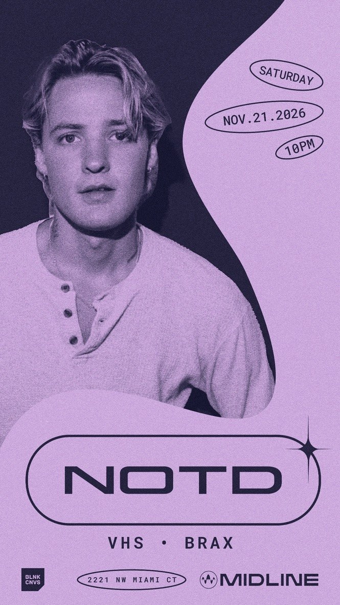 Flyer: NOTD at Midline, Nov 21 2026